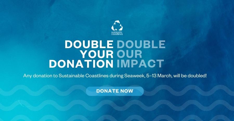 Sustainable Coastlines - Double Impact